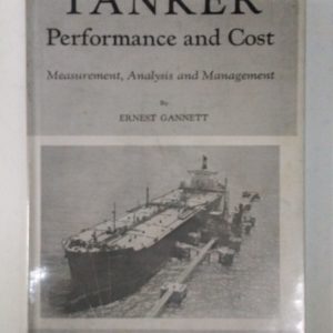 Tanker Performance and Cost - Measurement, Analysis, and Management 1st Edition 1969
