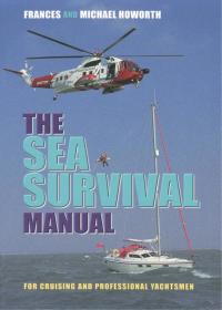 The Sea Survival Manual | Frances and Michael Howorth