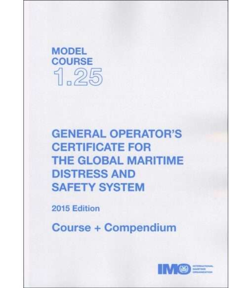 IMO TB125E Model Course General Operator's Certificate for GMDSS, 2015 Edition