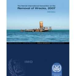 IMO I470E Nairobi Convention on Removals of Wrecks, 2007, 2008 Edition