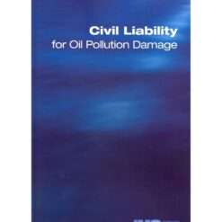 IMO I473E Civil Liability for Oil Pollution Damage, 1996 Edition