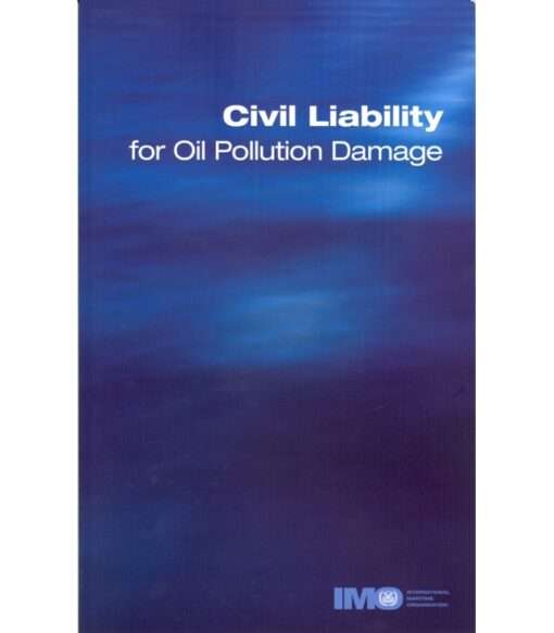 IMO I473E Civil Liability for Oil Pollution Damage, 1996 Edition