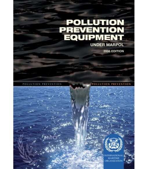 IMO IA646E Pollution Prevention Equipment under MARPOL, 2006 Edition
