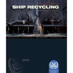 IMO I685E IMO Guidelines on Ship Recycling, 2006 Edition