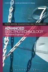 REEDS Volume 7 : Advanced Electrotechnology for Marine Engineers | Christopher Lavers and Edmund G R Kraal