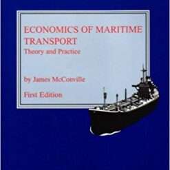 Economics of Maritime Transport: Theory and Practice Paperback – March, 1999