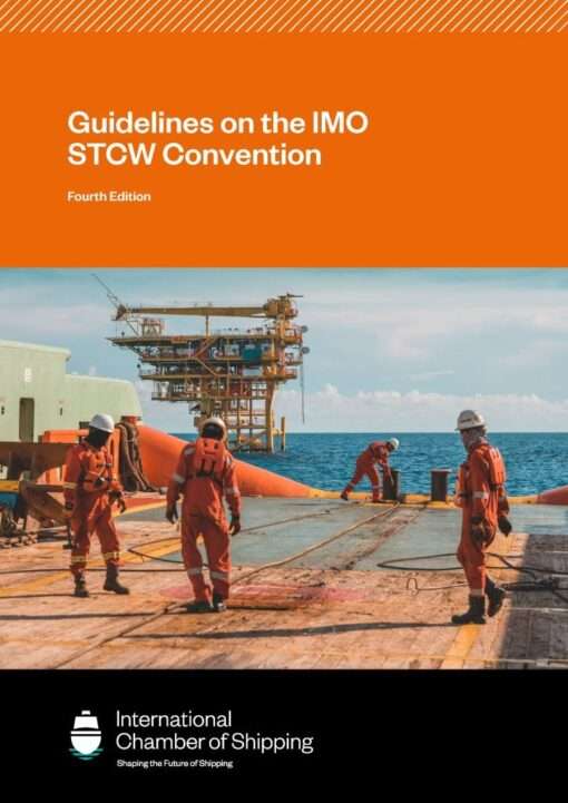 Guidelines on the IMO STCW Convention, Fourth Edition