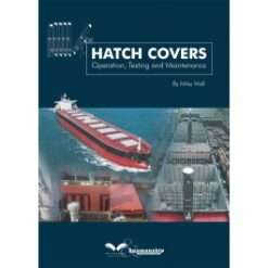 Hatch Covers: Operation, Testing and Maintenance 1st Edition 2008 Mike Wall