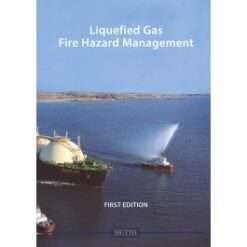 Liquefied Gas Fire Hazard Management 2004