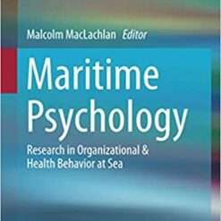 Maritime Psychology : Research in Organizational and Health Behavior at Sea | Malcolm MacLachlan