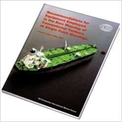 Recommendations for Equipment Employed in the Bow Mooring of Conventional Tankers at Single Point Moorings