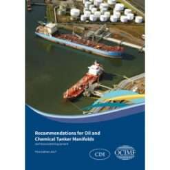 Recommendations for Oil and Chemical Tanker Manifolds and Associated Equipment, First Edition 2017