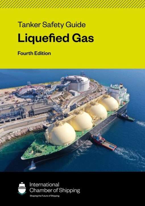 Tanker Safety Guide (Liquefied Gas) 4th Edition 2023