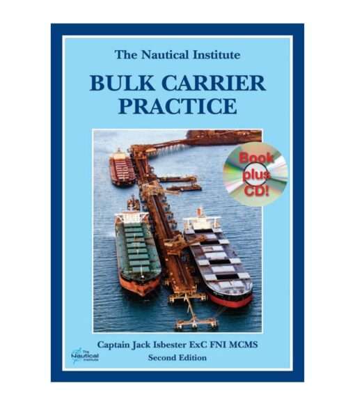 Bulk Carrier Practice, 3rd Edition 2023 Capt. Jack Isbester
