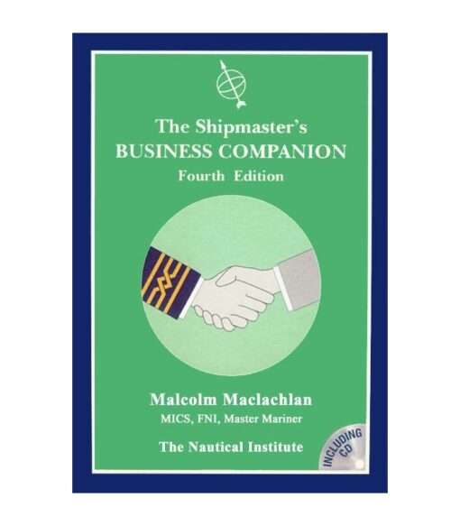 The Shipmaster's Business Companion - 4th Edition 2004 - DISCONTINUED