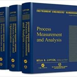 Instrument Engineers Handbook, Fourth Edition, Three Volume by de Bela G. Liptak
