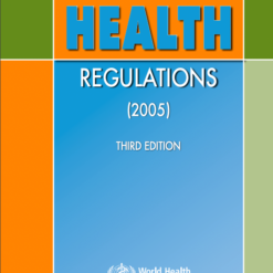 International Health Regulations, 2005 (3rd Edition)