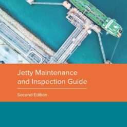 Jetty Maintenance and Inspection Guide – Second Edition, 2023