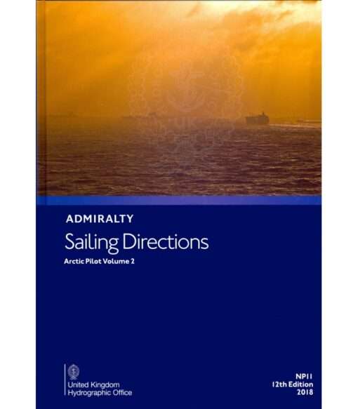 NP11 Admiralty Sailing Directions  Arctic Pilot, Vol. 2, 12th Edition 2018