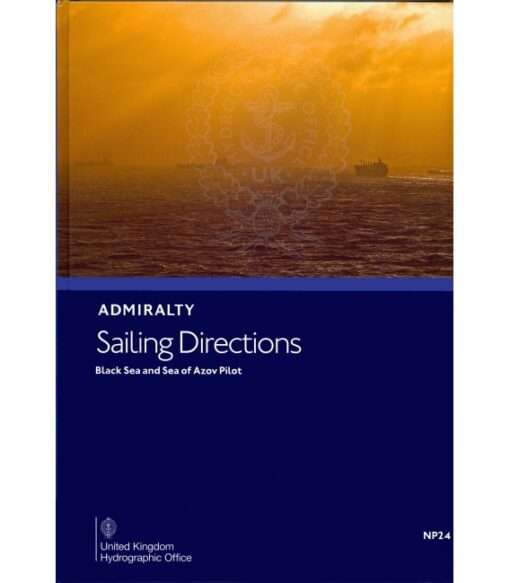 NP24  Admiralty Sailing Directions Black Sea And Sea Of Azov Pilot, 6th Edition, 2019