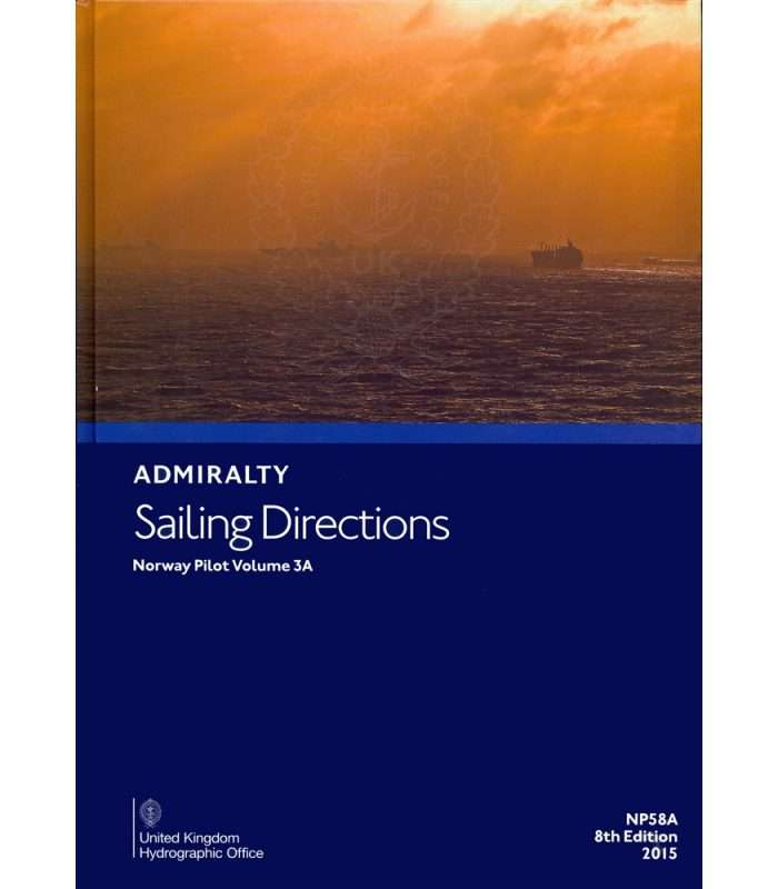 NP58A Admiralty Sailing Directions Norway Pilot Vol 3A, 9th Edition 2020