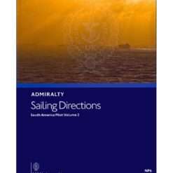 NP6 Admiralty Sailing Directions South America Pilot, Vol. 2, 19th Edition 2019