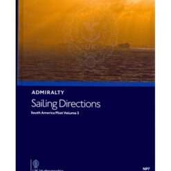 NP7 Admiralty Sailing Direction South America Pilot, Vol. III, 14th Edition 2022