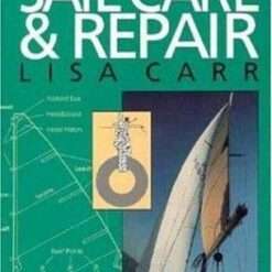 Practical Sail Care and Repair | Lisa Carr
