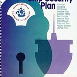 Model Ship Security Plan (with CD) Canceled and replaced by: Maritime Security: A Comprehensive Guide for Shipowners, Seafarers and Administrations, 1st Edition 2021